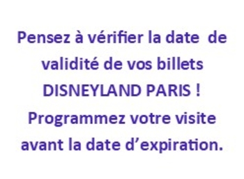Attention validité Billets Disney